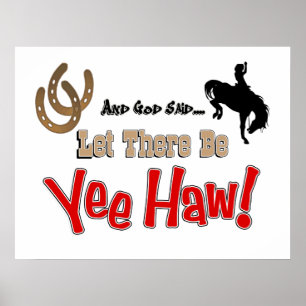 Deixado haja um impressão do poster de YeeHaw