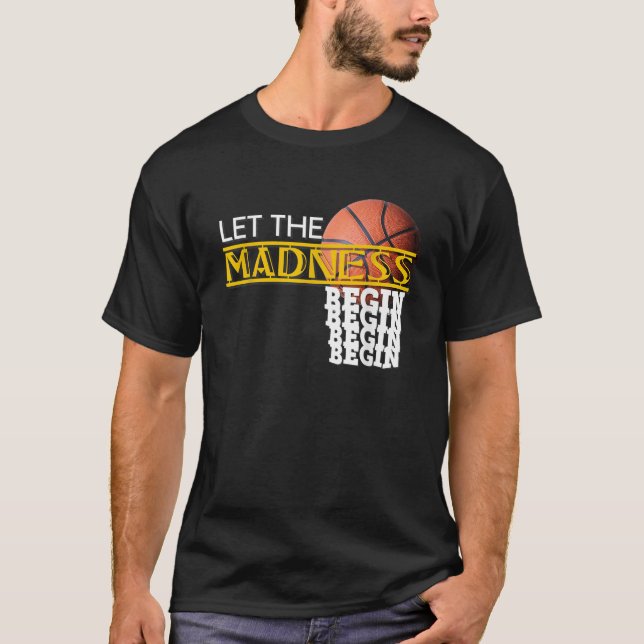 Deixe A Loucura Começar A Camisa De Basquete Novel (Frente)