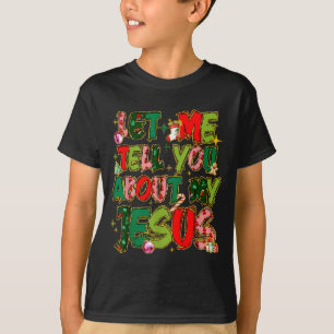 Deixe-me contar sobre a minha camisa do Jesus cris