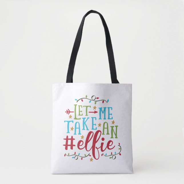 Deixe-Me Tomar Um Natal De Elfie | Tote Bag (Frente)
