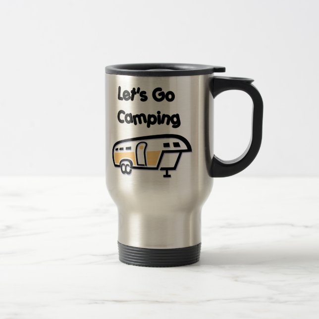 Deixe-nos ir caneca de viagem de acampamento (Direita)