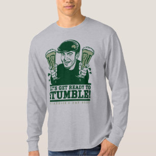 Deixe-nos obter prontos para tropeçar! Camisa