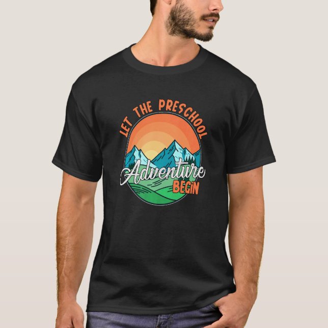 Deixe O Adventure Pré-Escolar Começar As Camisetas (Frente)