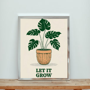 Deixe-o crescer - Poster de Monstera, Minimalista