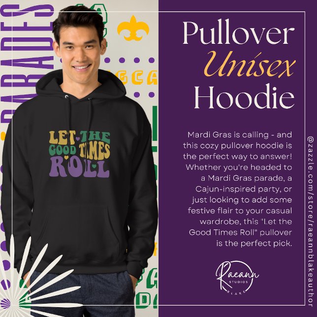 "Deixe os Bons Tempos Rolar" Pulôver Capuz Unisex (Criador carregado)