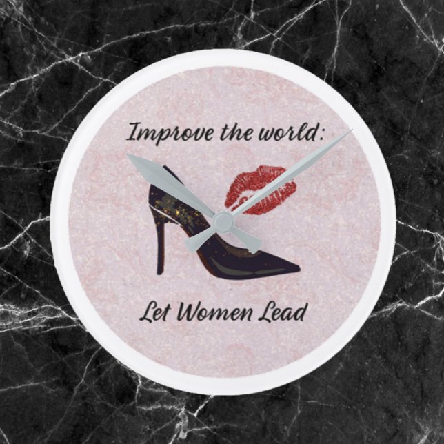 Deixem as mulheres liderarem o relógio de parede a (Bookmark my store! https://www.zazzle.com/store/capricepetit)