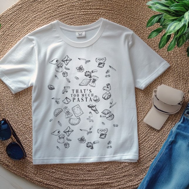 Demasiada massa | Camisa de Comida italiana engraç (Criador carregado)