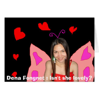 Dena Fongnet: Não é bonita? Cartão