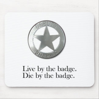 Deputado xerife Mousepad