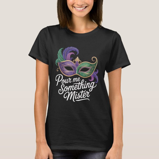 Derrame Algo Senhor Camisa de Mardi Gras: Camisa e (Frente)