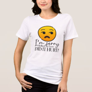 Desculpe... Dói? Engraçado Emoji