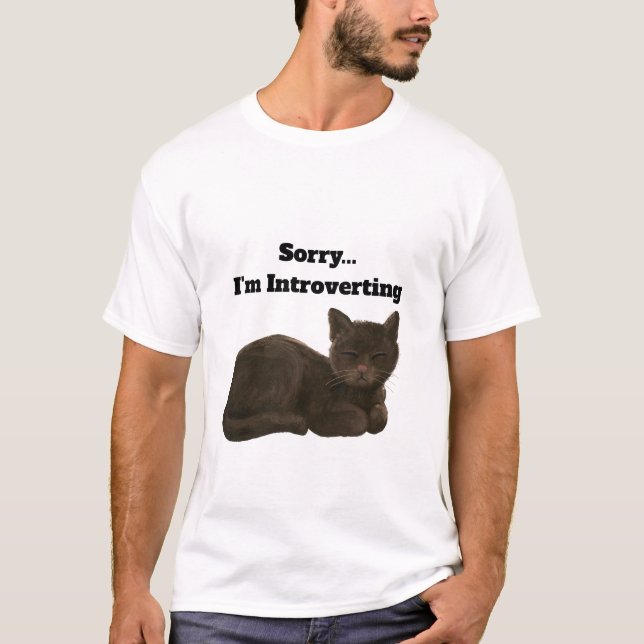 Desculpe, Estou Introvertendo Camiseta Divertida d (Frente)