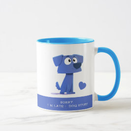 Desculpe o Atraso Caneca de Coisas de Cachorro – I