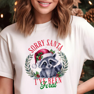 Desculpe Papai Noel Guaxinim Feral Natal Divertido