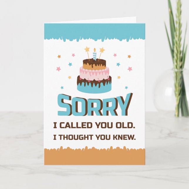 Desculpe por ter chamado você de velho cartão de a (Frente)