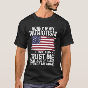 Desculpe Se Meu Patriotismo Te Ofende Camisa Patri