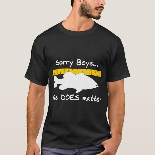 Desculpem rapazes... O tamanho importa - Camiseta  (Frente)