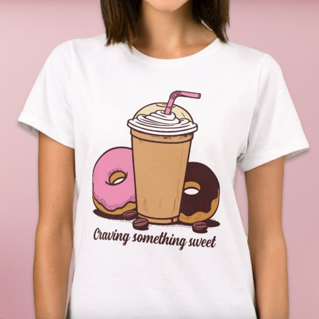 Desejando Algo De Camisa Doce (Craving Something Sweet Shirt)