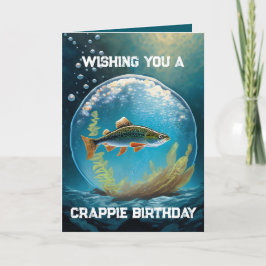 Desejo-lhe um Cartão de Aniversário de Crappie