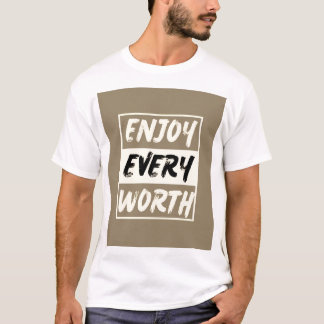 Desfrute de todas as camisetas - Abraça os momento