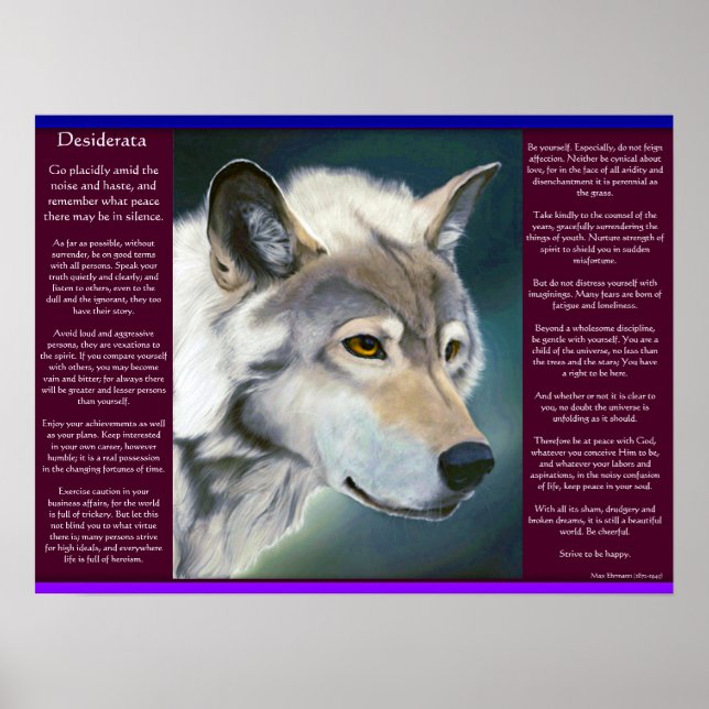 Desiderata por Max Ehrmann Posters de lobo branco (Frente)