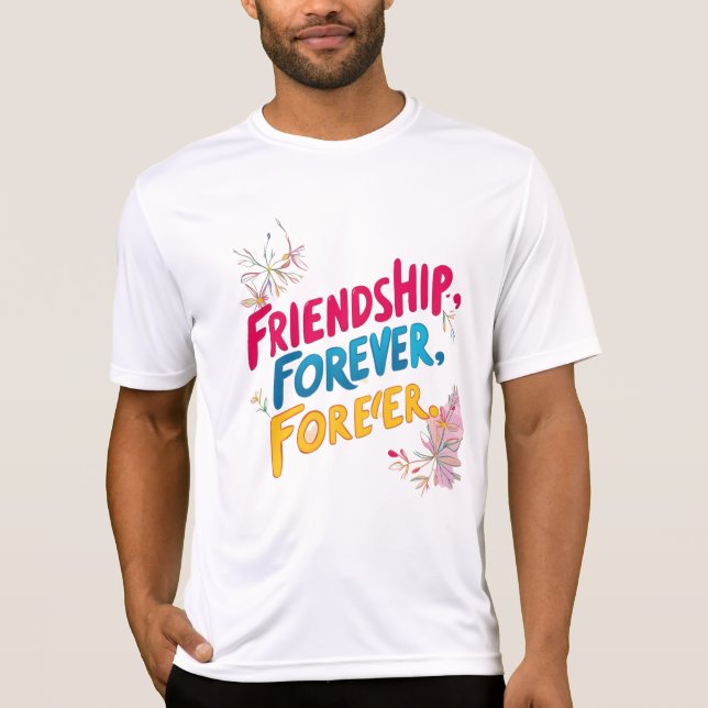 Design de Camisa de Amizade para sempre (Zazzle) (Frente)