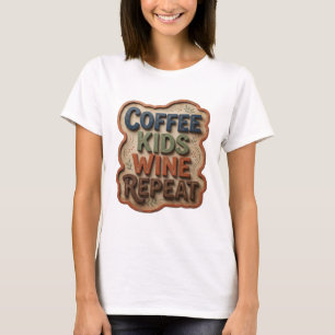 Design de camiseta COFFEE KIDS WINE REPEAT Azul Fr