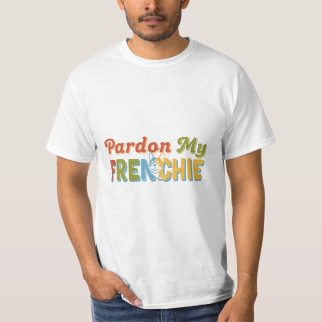 Design de camiseta de cachorro Pardon My FRENCHIE (Frente)