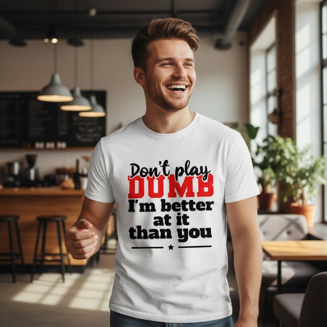 Design de camiseta Não Finja Estupidez (Criador carregado)