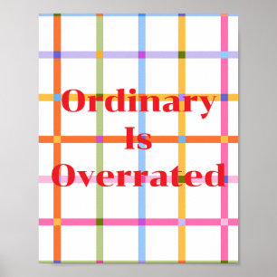 Design retrô, O Ordinário é Subestimado Poster