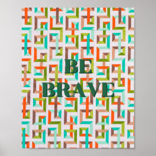 Design retrô, Seja corajoso Poster