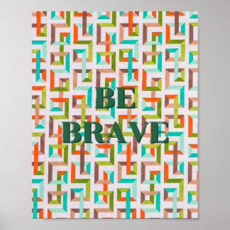 Design retrô, Seja corajoso Poster