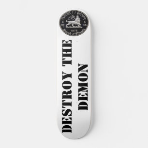 DESTRUIR O DEMÔNIO Skateboard