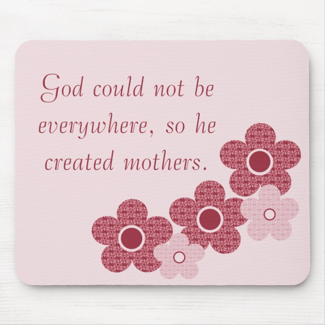 Deus Criou Mães Padronizadas Pink Flor Mousepad (Frente)
