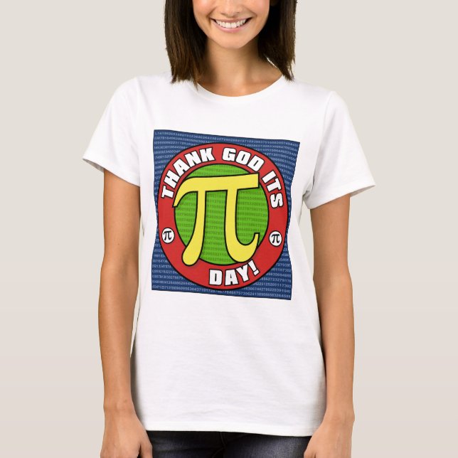 Deus do obrigado sua camisa 1 do dia do PI (Frente)