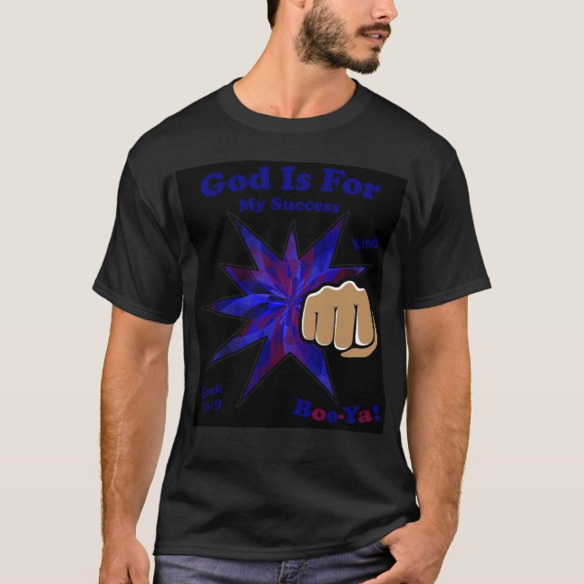 Deus É Para O Meu Sucesso Na Camiseta Cristã (Frente)