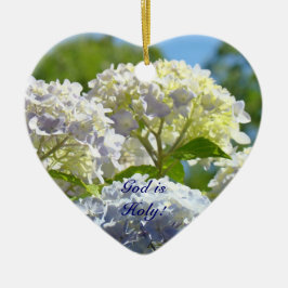 Deus é Santo! presentes Ornamentos Hydrangea Flor
