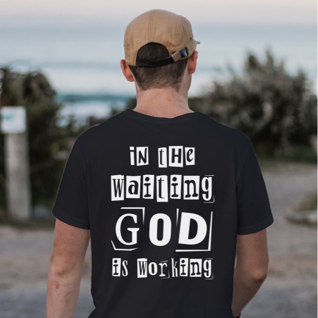 Deus está trabalhando na camiseta minimalista (In the Waiting God is working Minimalistic T-shirt)