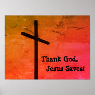 Deus obrigado, Jesus salva Poster