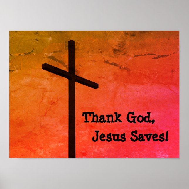Deus obrigado, Jesus salva Poster (Frente)