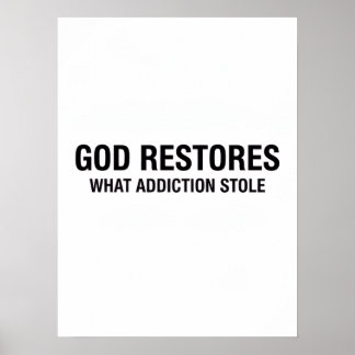 Deus Restaura O Que A Dependência Roubou Poster De