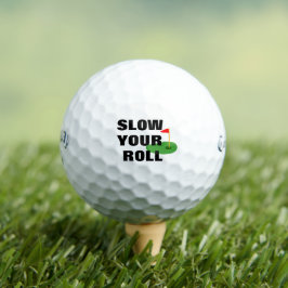"Devagar Seu Rolamento" Personalizado Callaway