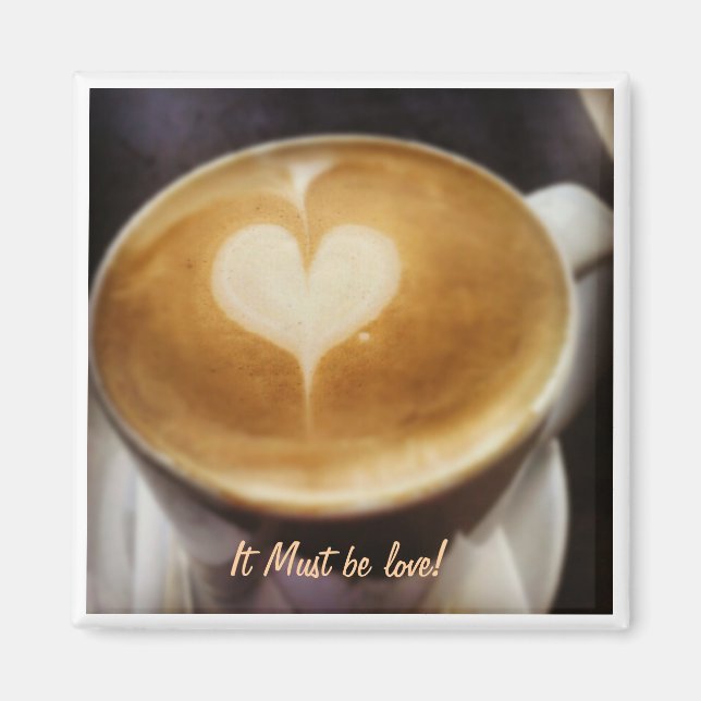 Deve ser imã de geladeira de amor (Frente)