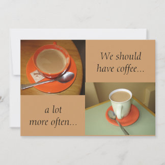 Devíamos tomar café...