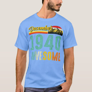 Dezembro 1940 Camisa de Presente de Aniversário Vi