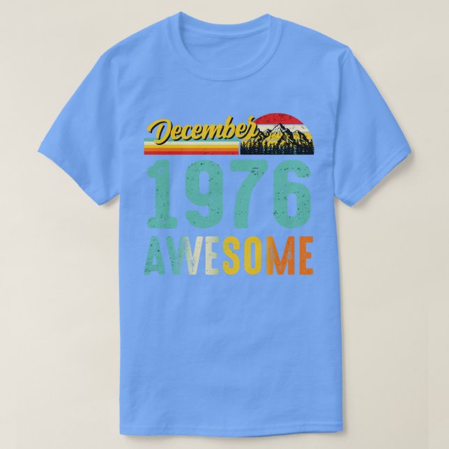 Dezembro 1976 Camisa de Presente de Aniversário Vi (Frente do Design)