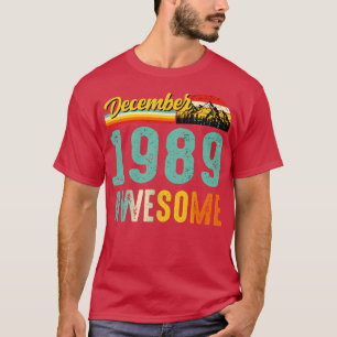 Dezembro De 1989 Camisa De Presente De Aniversário