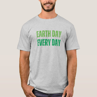 Dia da Terra Todos os Dias - Camiseta Verde