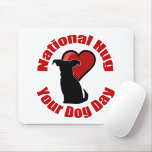 Dia de Abraçar seu Cachorro Mouse Pad