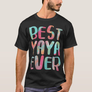 Dia de as mães De Camiseta Yaya Ever Melhor Das Mu